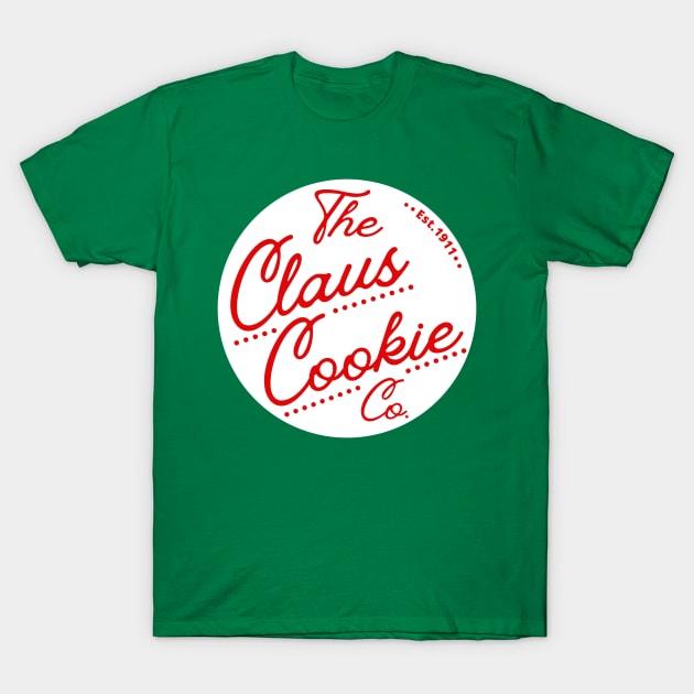 The Claus Cookie Company Est. 1911 North Pole T-Shirt by MalibuSun